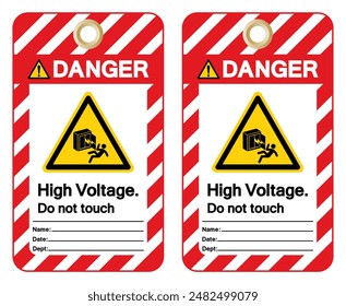 Danger High Voltage Do Not Touch Tag Label Symbol Sign, Vector Illustration, Isolate On White Background. EPS10