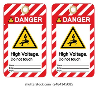 Danger High Voltage Do Not Touch Tag Label Symbol Sign, Vector Illustration, Isolate On White Background. EPS10