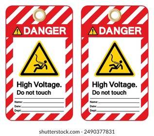 Danger High Voltage Do Not Touch Tag Label Symbol Sign, Vector Illustration, Isolate On White Background. EPS10