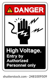 Danger High Voltage Entry By Authorized Only Symbol Sign, Vector Illustration, Isolated On White Background Label .EPS10