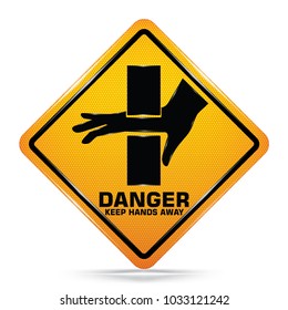 Danger keep hands away sign isolated on white background, Attracting attention,Compulsory, Control ,practice, Security first sign, Idea for graphic,web design,EPS10.