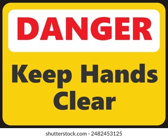 GEFAHR Keep Hands Klare Sicherheitsbeschilderung in der Vektorillustration