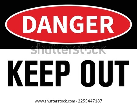 Danger - Keep Out sign flat vector for print and websites