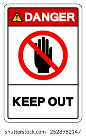 Danger Keep Out Symbol Sign, Vector Illustration, Isolate On White Background Label.EPS10