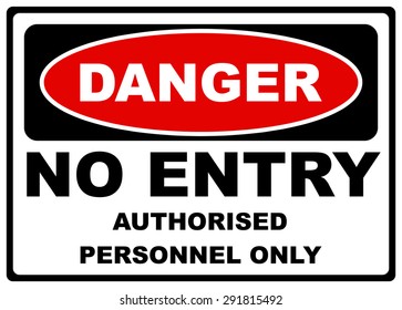 Danger Label Sign On White, No Entry Authorized Personnel Only, Vector