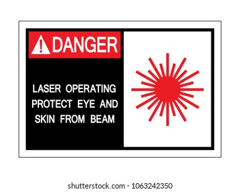 Danger Laser Operating Protect Eye and Skin From Beam Symbol Sign,Vector Illustration, Isolated On White Background Label. EPS10