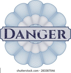 Danger linear rosette