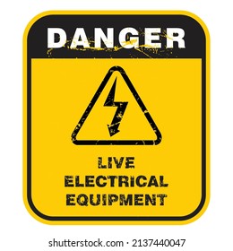Danger, Live Electrical Equipment, sticker and label vector
