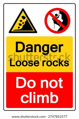 Danger Loose Rock Do Not Climb Symbol Sign ,Vector Illustration, Isolate On White Background Label. EPS10