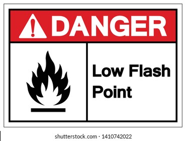 Danger Low Flash Point Symbol Sign, Vector Illustration, Isolate On White Background Label. EPS10