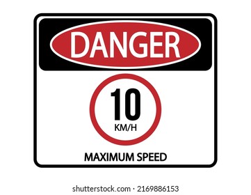 Velocidad máxima de peligro 10kmh. Signo de advertencia de velocidad máxima permitida.