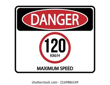 Danger maximum speed 120kmh. Maximum permitted speed warning sign.