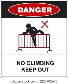 Danger message board, no climb the crowd control barriers. Not Allowed Sign, warning symbol, vector illustration.