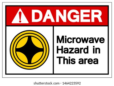Danger Microwave Hazard In This Area Symbol Sign, Vector Illustration, Isolate On White Background Label. EPS10