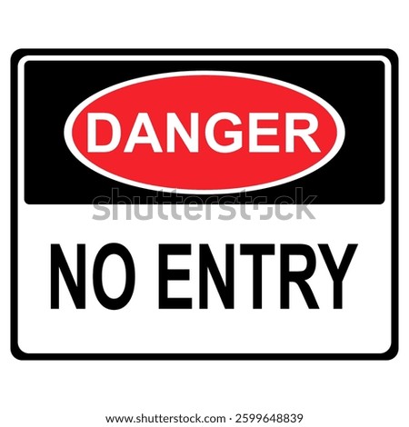 Danger No entry sign, do not enter sign, Flat style vector illustration design.