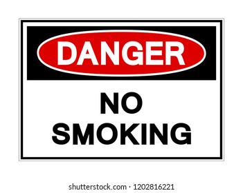 Danger No Smoking Symbol Sign, Vector Illustration, Isolated On White Background Label .EPS10
