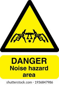 Danger noise hazard area triangle sign board with symbol