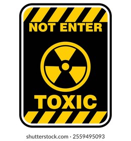 Danger, Not Enter, Toxic sign and sticker vector