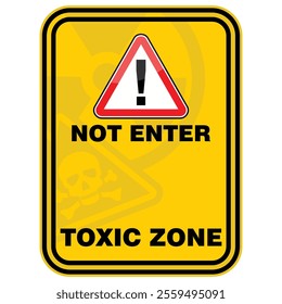 Danger, Not Enter, Toxic zone, sign vector