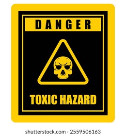 Danger, Not Enter, Toxic zone, sign vector
