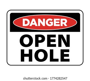 Danger Open Hole Sign. Open Trench Sign And Symbol Eps10