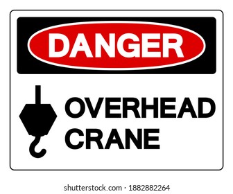 Danger Overhead Crane Symbol Sign, Vector Illustration, Isolate On White Background Label .EPS10