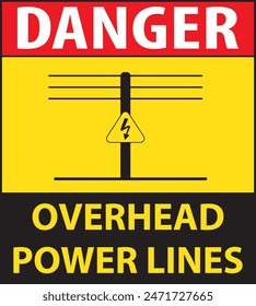 Danger overhead power lines waring sign notice vector