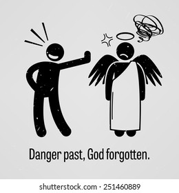 Danger Past, God Forgotten