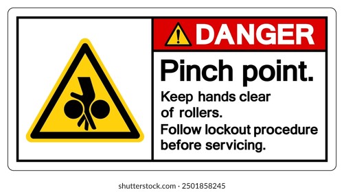 Danger Pinch Point Keep hands Clear Of Rollers Follow Lockout Procedure Before Servicing Symbol Sign, Vector Illustration, Isolate On White Background Label.EPS10