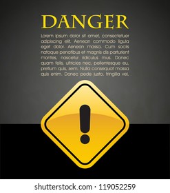 Danger prevention with sign and text vector