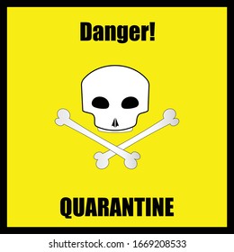 Danger quarantine skull bones yellow isollated background