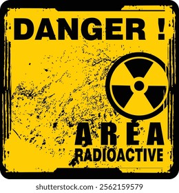 DANGER, Radioactive area, sign vector