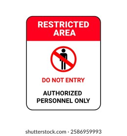 Danger Restricted Area Sign,To prevent unauthorized persons,Restricted Area, Authorized Employee Only Sign