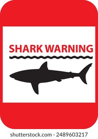 Danger of shark sign warning about the presence of sharks in the water