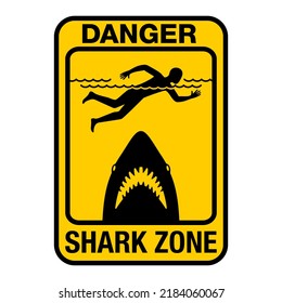 Danger - Shark Zone. Caution attention sign for dangerous beach territory with picture, associated with popular horror movie