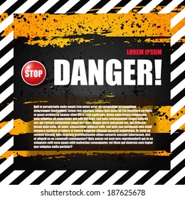 Danger sign banner with warning text & stop button.