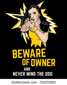 Danger sign - Beware of Owner. Warning poster with a shooting woman image in a comics style. Editable vector illustration in yellow, black, beige and grey colors. Vertical poster.