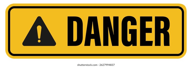 Danger sign with bold black text and exclamation mark inside a triangle, used for hazard warnings, emergency alerts, and safety notices