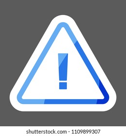 Danger sign flat icon colored sticker. Vector symbol of attention caution. Exclamation hazard warning attention. Layers grouped for easy editing illustration.  For your design. 