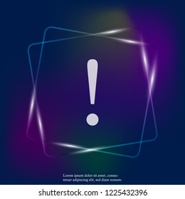 Danger sign flat neon light icon.  Flat image symbol of attention caution. Exclamation hazard warning attention. Layers grouped for easy editing illustration. For your design.