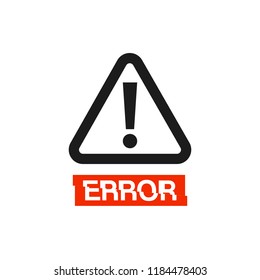 Danger sign icon with text error with glitched effect vector illustration. Isolated warning logo on white background.