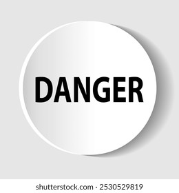 Danger sign isolated on white background. Vector illustration.