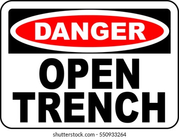 Danger Sign Open Trench