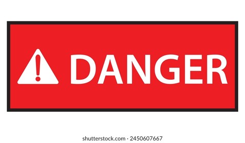 Danger sign red banner with warning text and triangle with exclamation mark vector illustration isolated on white, red table version. Danger sign banner with warning text. Danger!
