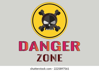 Danger sign with skull and cross bones. warning sign and Attention icons danger skull face. Vector and Illustration.
