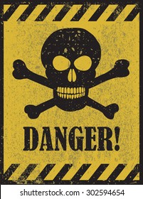 Danger sign with skull symbol. Deadly danger sign, warning sign, danger zone