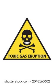 Danger sign for toxic gas emanation from erupting volcano