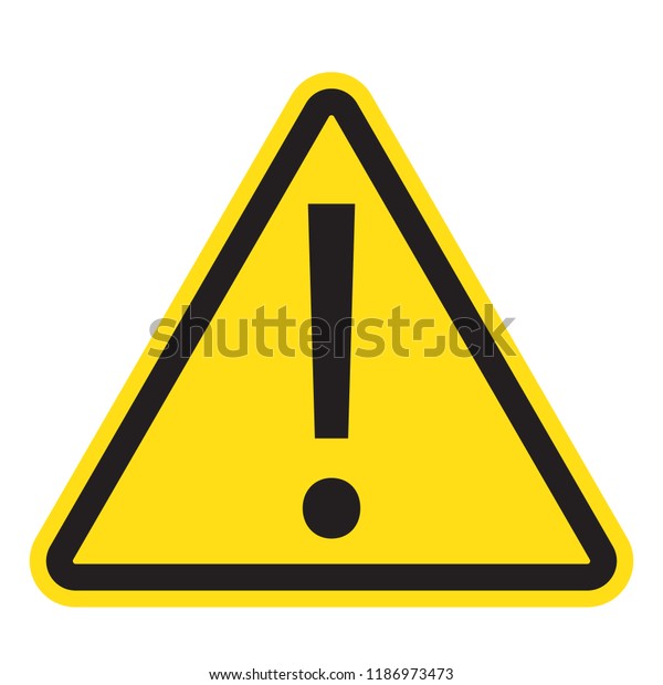 Danger Sign Warning Sign Attention Sign Stock Vector (Royalty Free ...