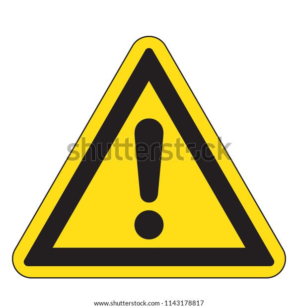 Danger Sign Warning Sign Attention Sign Stock Vector (Royalty Free ...