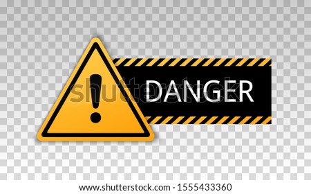 Danger sign. Warning caution board to attract attention. Exclamation mark. triangle frame. Precaution message on banner. Alert icon. Vector text danger. Concept caution dangerous areas. Clipart hazard